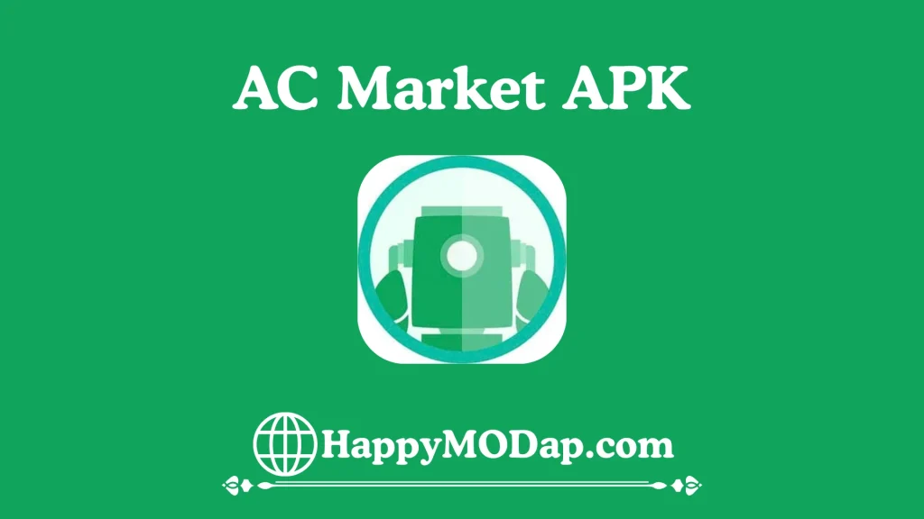 AC Market APK https://happymodap.com/