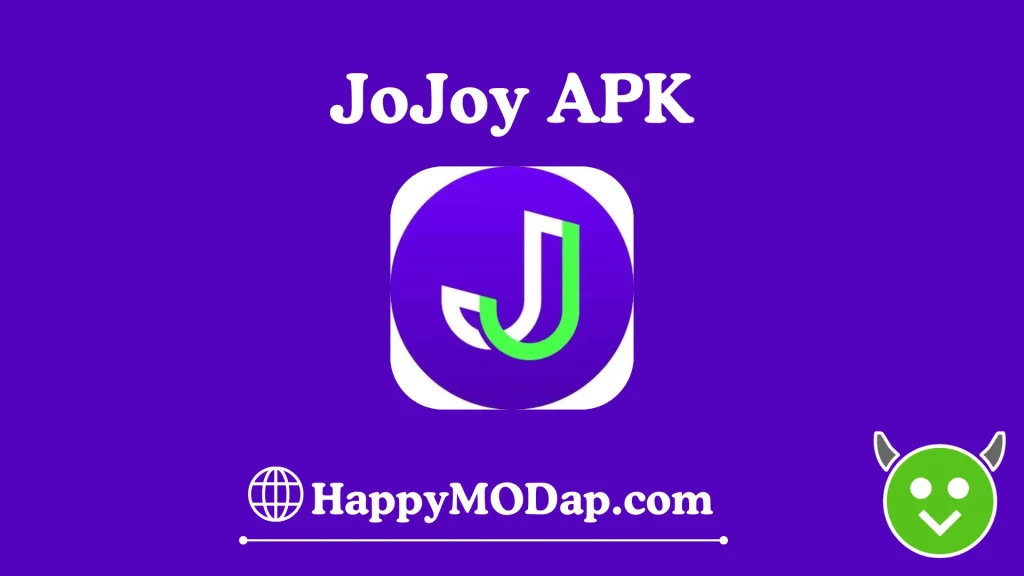 Jojoy APK https://happymodap.com/