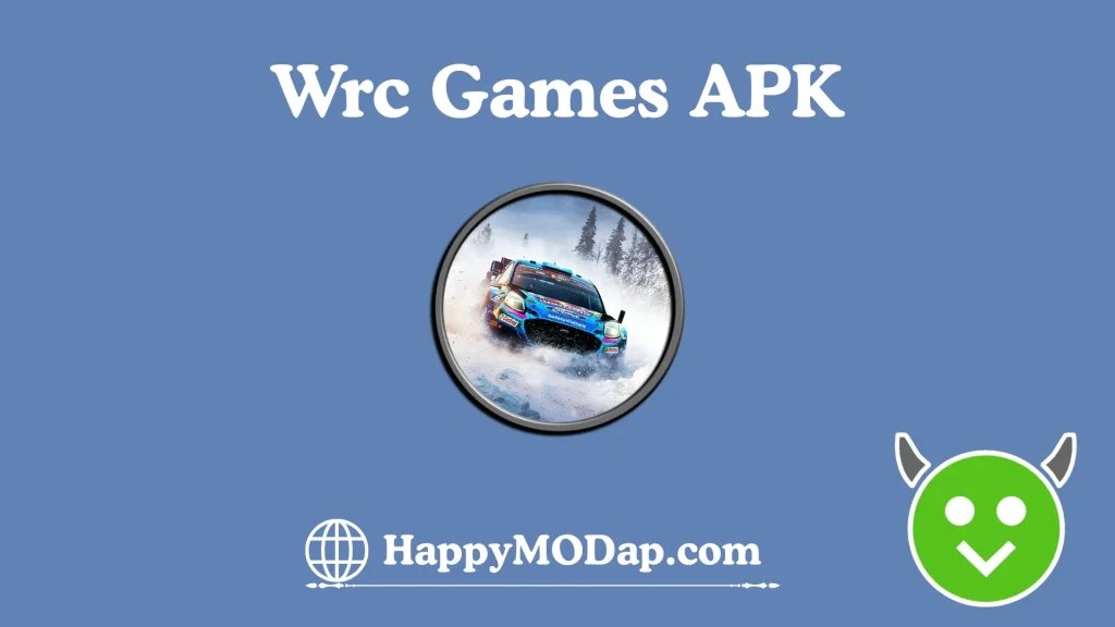 Wrc Games APK https://happymodap.com/